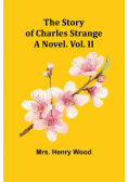 The Story of Charles Strange