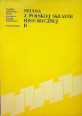 Studia z polskiej składni historycznej II