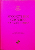 Stworzył Bóg człowieka na swój obraz