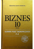 Biznes tom 10 Słownik pojęć ekonomicznych P-Ż