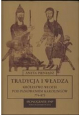 Tradycja i władza Królestwo Włoch pod panowaniem Karolingów 774-875