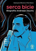Serca bicie Biografia Andrzeja Zauchy