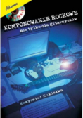 Komponowanie rockowe nie tylko dla gitarzystów