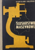 Ślusarstwo maszynowe