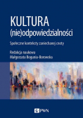 Kultura (nie) odpowiedzialności