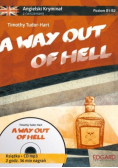 A way out of hell Angielski kryminał z ćwiczeniami