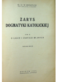 Zarys Dogmatyki Katolickiej Tom III 1935 r.
