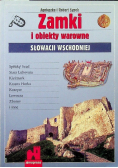 Zamki i obiekty warowne Słowacji Wschodniej