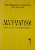 Matematyka dla studentów studiów technicznych 1