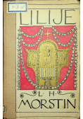 Lilije Dramat w 4 aktach wierszem 1912 r