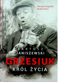 Grzesiuk Król życia