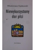 Niewykorzystany dar płci