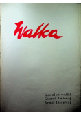 Walka Kronika walki Gwardii Ludowej Armii Ludowej