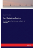 Vom Musikalisch-Schönen