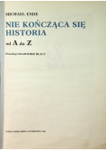 Nie kończąca się historia od A do Z