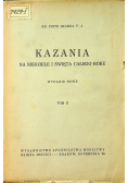Kazania na niedziele i święta całego roku Tom II 1938r