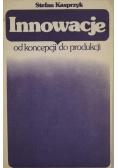 Innowacje od koncepcji do produkcji