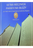 Setna Rocznica Parafii na Olczy