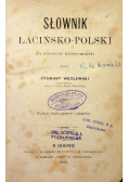 Słownik łacińsko - polski 1868 r.