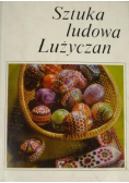 Sztuka ludowa Łużyczan