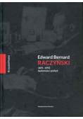 Edward Bernard Raczyński 1891-1993 dyplomata i polityk