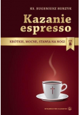 Kazanie espresso - rok B