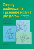 Zasady podnoszenia i przemieszczania pacjentów