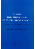 Badanie zapotrzebowania na profilaktykę w szkole