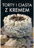 Torty i ciasta z kremem