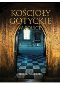 Kościoły gotyckie w Polsce