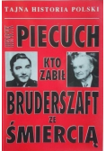 Bruderszaft ze śmiercią Kto zabił