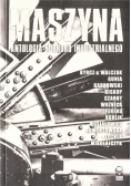 Maszyna Antologia horroru industrialnego