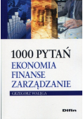 1000 pytań Ekonomia finanse zarządzanie