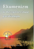 Ekumenizm w duszpasterstwie parafialnym