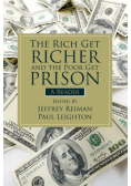 The Rich Get Richer and the Poor Get Prison