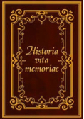 Historia vita memoriae