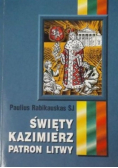 Święty Kazimierz Patron Litwy