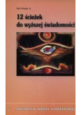 12 ścieżek do wyższej świadomości