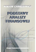 Gabrusewicz Wiktor - Podstawy analizy finansowej