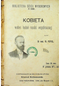 Kobieta wobec badań nauki współczesnej 1902r