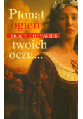 Płonął ogień twoich oczu