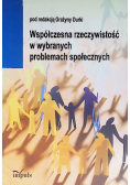 Współczesna rzeczywistość w wybranych problemach społecznych