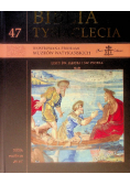 Biblia Tysiąclecia Tom 47