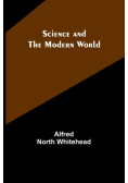 Science and the modern world