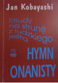 Etiudy na strunę z ludzkiego jelita Hymn Onanisty