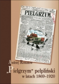Pielgrzym pelpliński w latach 1869 - 1920