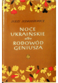 Noce ukraińskie albo rodowód geniusza
