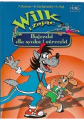 Wilk i Zając Bajeczki dla synka i córeczki