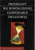 Przemiany we współczesnej gospodarce światowej