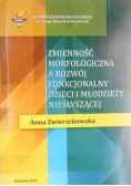 Zmienność morfologiczna a rozwój funkcjonalny dzieci i młodzieży niesłyszącej